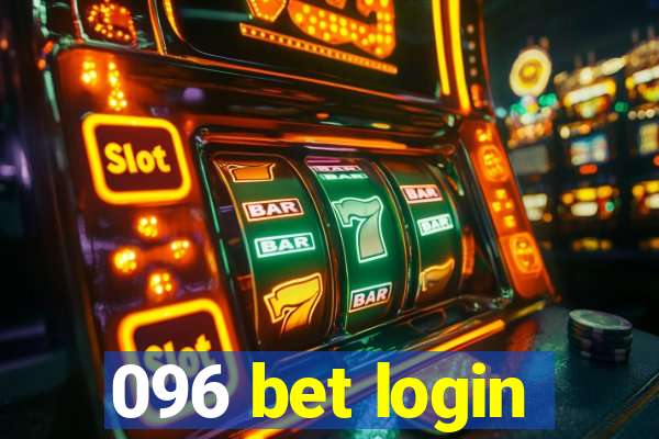 096 bet login